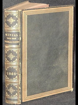 Item #003538 Manual for the Use of the General Court: Containing the Rules and Orders of the Two...