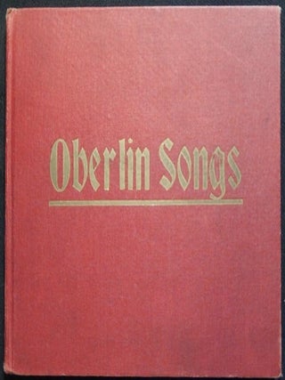 Item #003569 Songs of Oberlin. Anna Louise Strong