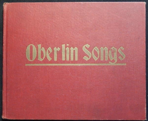 Item #003569 Songs of Oberlin. Anna Louise Strong.