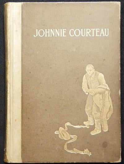 Item #003636 Johnnie Courteau and Other Poems by William Henry Drummond; with illustrations by Frederick Simpson Coburn. William Henry Drummond.