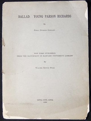 Item #003646 Ballad: Young Parson Richards; now first published from the manuscript in Harvard...