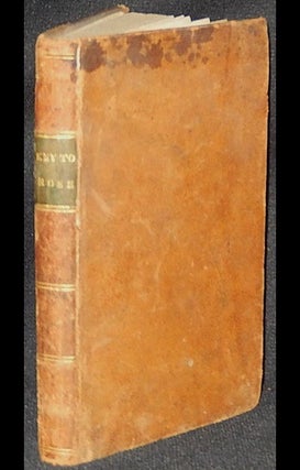 Item #003647 A Key to Rose's Explanatory and Practical Arithmetic: in which solutions are given...