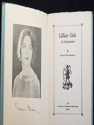 Lillian Gish: An Interpretation