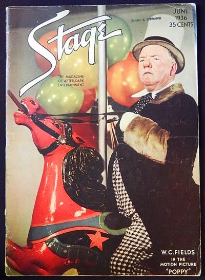 Item #003670 Stage: The Magazine of After-Dark Entertainment -- June 1936 vol. 13 no. 9 [George Cukor -- W.C. Fields]. Heywood Broun, Cornelia Penfield, John Milton Caldwell.