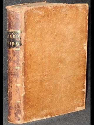 Item #003709 A Comprehensive View of the Various Systems, Philosophical, Political, and...