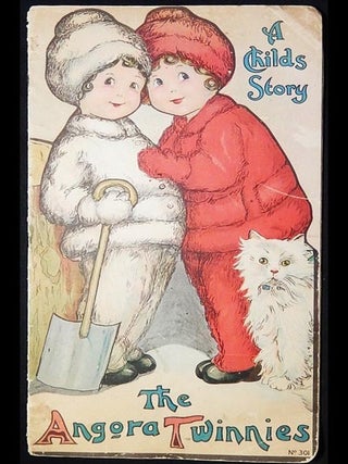 Item #003747 The Angora Twinnies: A Childs Story