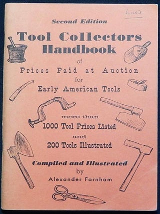 Item #003762 Tool Collectors Handbook of Prices Paid at Auction for Early American Tools;...