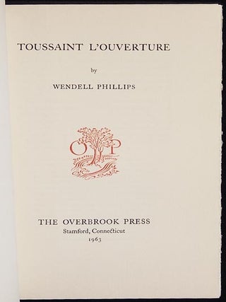 Toussaint L'Ouverture by Wendell Phillips