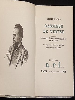 Bassesse de Venise Précédée de La Traversée de l'Europe en Avion et du Legat; avec un portrait de l'auteur par Man'Ray gravé sur bois par G. Aubert