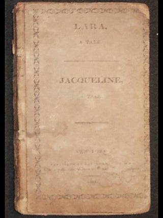 Item #003826 Lara, a Tale; Jacqueline, a Tale. George Gordon Byron, Samuel Rogers