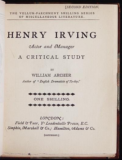 Item #003858 Henry Irving Actor and Manager: A Critical Study [provenance: Thomas Ridgway]. William Archer.