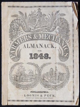 Item #003887 Farmers and Mechanics Almanack, for the Year of Our Lord 1848: Being a Bissextile,...