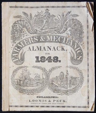 Item #003887 Farmers and Mechanics Almanack, for the Year of Our Lord 1848: Being a Bissextile,...