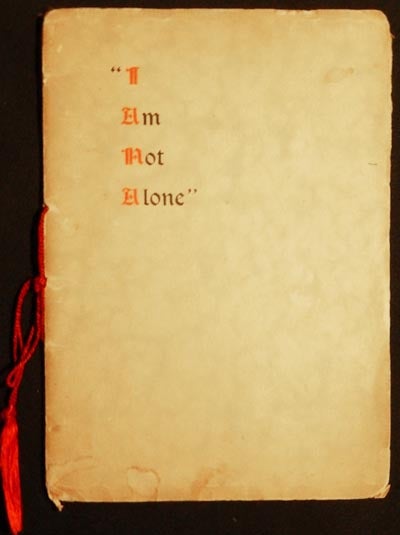 Item #003893 "I Am Not Alone": A Message of Good Cheer. Salem W. Towne.