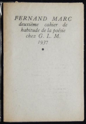 Item #003898 Autres Chansons: Deuxième Cahier de Habitude de la Poésie. Fernand Marc