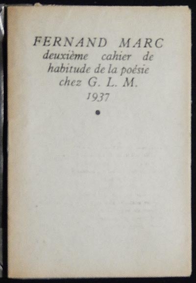 Item #003898 Autres Chansons: Deuxième Cahier de Habitude de la Poésie. Fernand Marc.