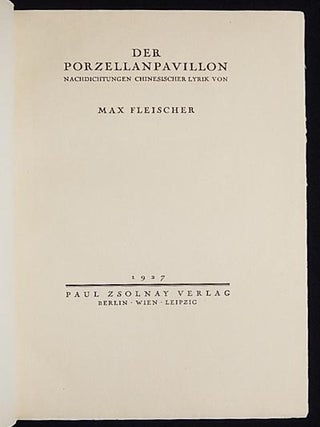 Der Porzellanpavillon: Nachdichtungen Chinesischer Lyrik von Max Fleisher