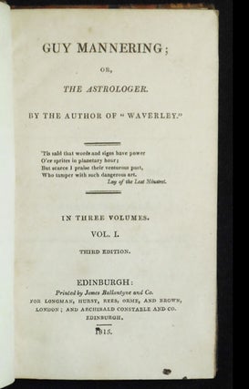 Guy Mannering; or, The Astrologer by the Author of by the Author of "Waverly" in three volumes