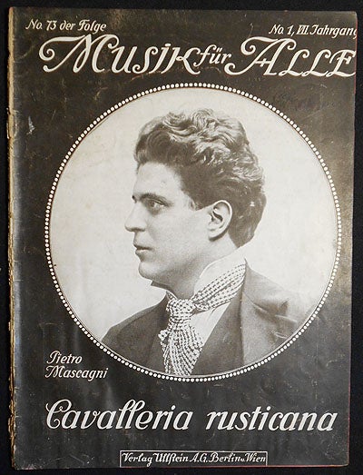 Item #004102 Musik für Alle: Cavalleria Rusticana von Pietro Mascagni [No. 1, VII Jahrgang]. Pietro Mascagni.