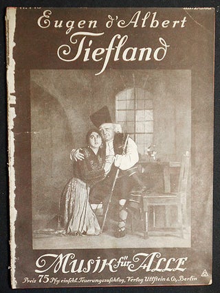 Item #004105 Musik für Alle: Eugen d'Albert Tiefland. Eugen d'Albert