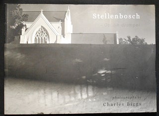 Item #004107 Stellenbosch -- Op die Drumpel; photographs by Charles Biggs. Charles Biggs