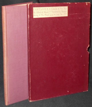 Item #004149 Fantasio: A Comedy in Two Acts; by Alfred De Musset; translated by Maurice Baring...