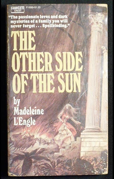 Item #004199 The Other Side of the Sun. Madeleine L'Engle.