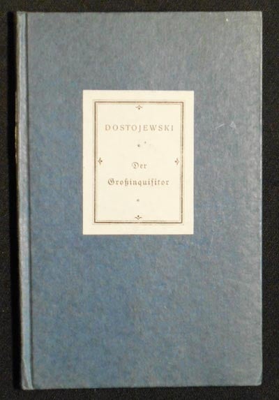 Item #004237 Der Großinquisitor: eine Phantasie von F.M. Dostojewski; übersetzt von H. Röhl mit einem Nachwort. Fyodor Dostoevsky.