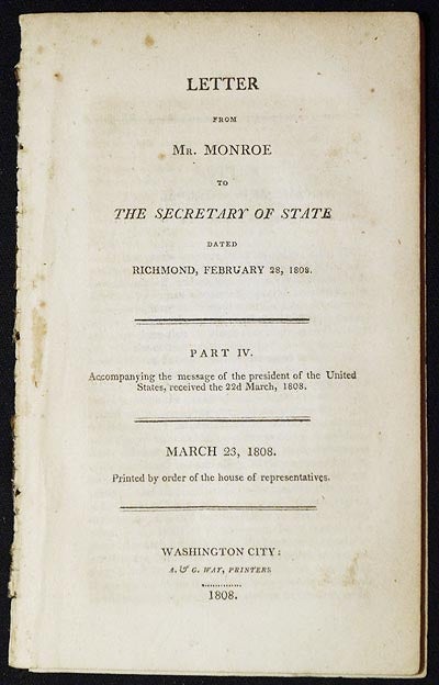 Item #004243 Letter from Mr. Monroe to the Secretary of State dated Richmond, February 28, 1808. James Monroe.