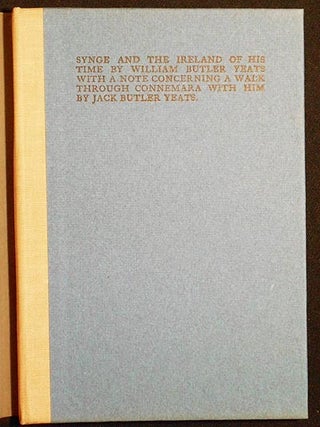 Item #004291 Synge and the Ireland of His Time With a Note concerning a Walk through Connemara...
