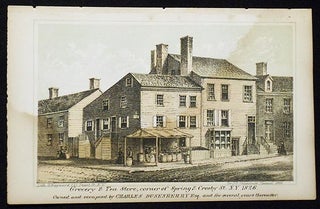Item #004322 Grocery & Tea Store, corner of Spring & Crosby St. N.Y. 1826; Owned and occupied by...