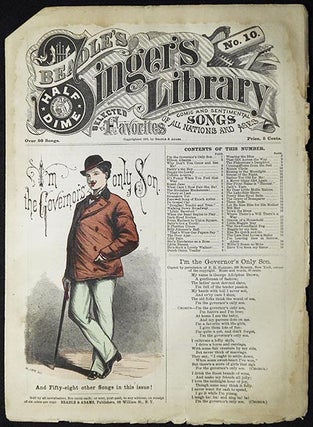 Item #004350 Beadle's Half-Dime Singer's Library No. 10: "I'm the Governor's only Son"