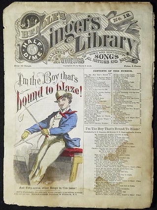 Item #004352 Beadle's Half-Dime Singer's Library No. 18: "I'm the Boy...
