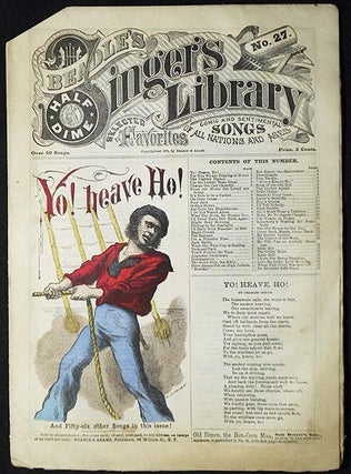Item #004354 Beadle's Half-Dime Singer's Library No. 27: "Yo! Heave Ho!"