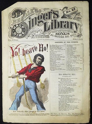 Beadle's Half-Dime Singer's Library No. 27: "Yo! Heave Ho!"