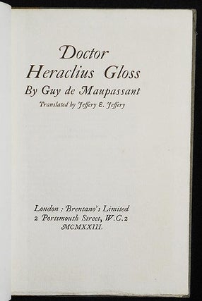 Doctor Heraclius Gloss by Guy de Maupassant; translated by Jeffery E. Jeffery