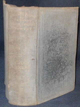 Report on the Mining Methods and Appliances used in the Anthracite Coal Fields