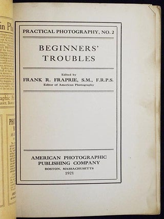 Beginners' Troubles edited by Frank R. Fraprie