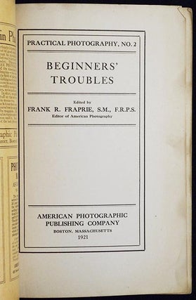 Beginners' Troubles edited by Frank R. Fraprie