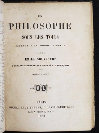 Un Philosophe sous les Toits: Journal d'un Homme Heureux publié par Émile Souvestre