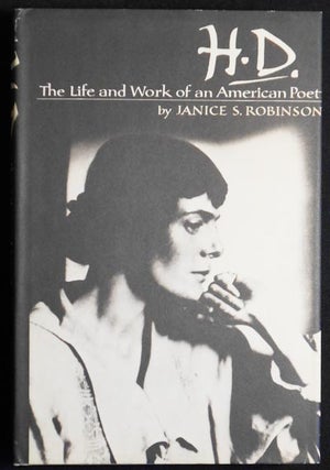 Item #004449 H.D.: The Life and Work of an American Poet. Janice S. Robinson