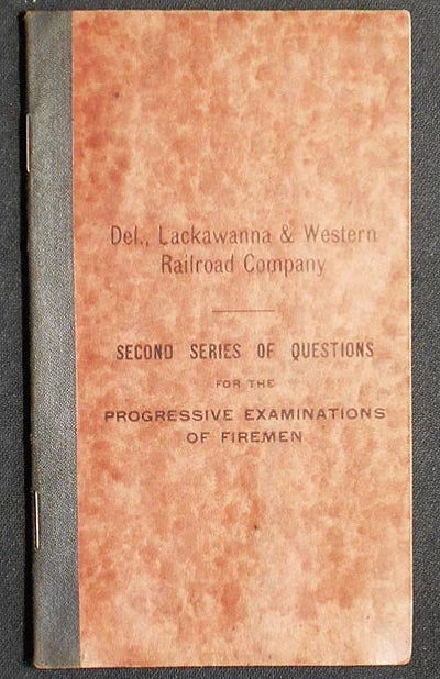 Item #004491 Second Series of Questions for the Progressive Examinations of Firemen. Lackawanna Delaware, Western Railroad.