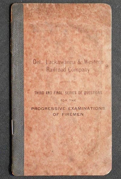 Item #004492 Third and Final Series of Questions for the Progressive Examinations of Firemen. Lackawanna Delaware, Western Railroad.