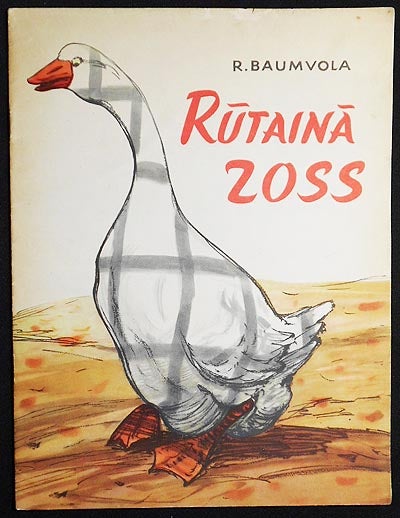 Item #004498 Rutaina Zoss: Pasacinas; F. Lemkula Zumejumi. R. Baumvola.