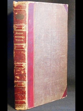 Item #004505 The Proceedings of the Court convened under the Third Canon of 1844, in the City of...