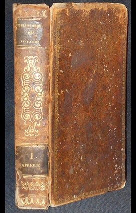 Item #004510 Afrique: Histoire des Voyages dans cette partie du Monde, Guerres, Produits, Moeurs,...