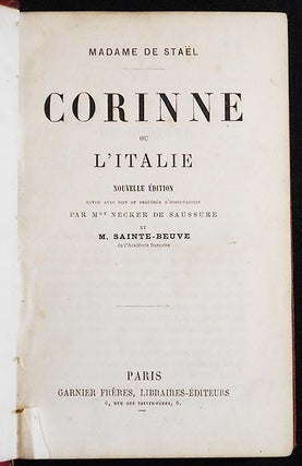 Corinne ou L'Italie; Nouvelle Édition, revue avec soin et précédée d'observations par Mme Necker de Saussure et M. Sainte-Beuve
