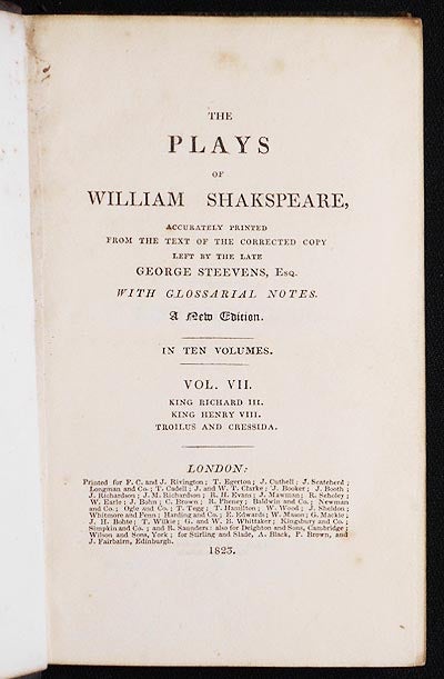 Item #004559 The Plays of William Shakspeare, Accurately Printed from the Text of the Corrected Copy left by the late George Stevens, esq. with glossarial notes [vol. 7]. William Shakespeare.