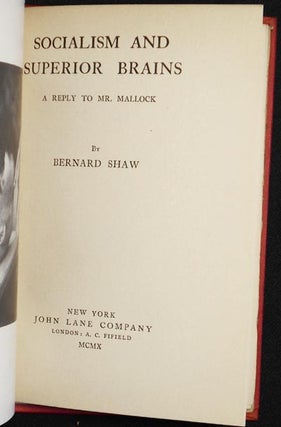 Socialism and Superior Brains: A Reply to Mr. Mallock by Bernard Shaw