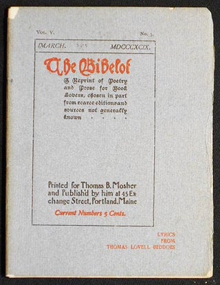 Item #004622 The Bibelot: A Reprint of Poetry and Prose for Book Lovers, chosen in part from...